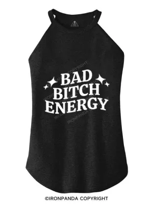 BAD BITCH ENERGY TRI ROCKER COTTON TANK